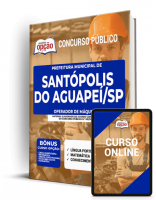 apostila-prefeitura-de-santopolis-do-aguapei-operador-de-maquinas-2021