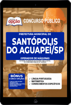 apostila-prefeitura-de-santopolis-do-aguapei-pdf-operador-de-maquinas-2021