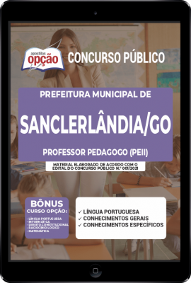 apostila-prefeitura-de-sanclerlandia-pdf-professor-pedagogo-peii-2021