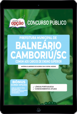 apostila-prefeitura-de-balneario-camboriu-pdf-comum-aos-cargos-de-ensino-superior-2022