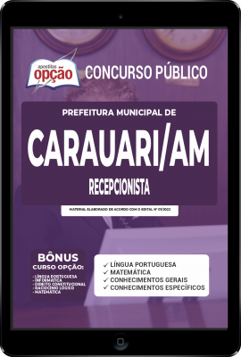 apostila-prefeitura-de-carauari-pdf-recepcionista-2022