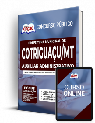 apostila-prefeitura-de-cotriguacu-auxiliar-administrativo-2022