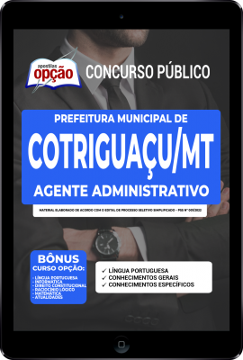 apostila-prefeitura-de-cotriguacu-pdf-agente-administrativo-2022