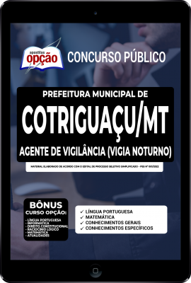 apostila-prefeitura-de-cotriguacu-pdf-agente-de-vigilancia-vigia-noturno-2022