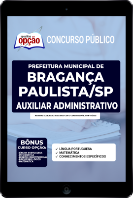 apostila-concurso-prefeitura-de-braganca-paulista-pdf-auxiliar-administrativo-2022
