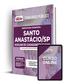 apostila-prefeitura-de-santo-anastacio-auxiliar-de-cuidador-educador-2022