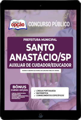 apostila-prefeitura-de-santo-anastacio-pdf-auxiliar-de-cuidador-educador-2022