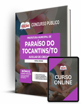 apostila-prefeitura-de-paraiso-do-tocantins-auxiliar-de-creche-2023