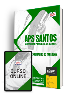 apostila-autoridade-portuaria-de-santos-aps-enfermeiro-do-trabalho-2024