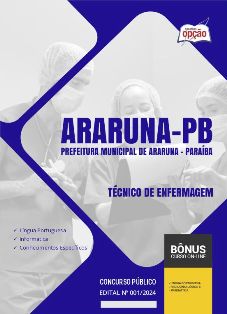 apostila-prefeitura-de-araruna-tecnico-de-enfermagem-2024