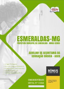 apostila-prefeitura-de-esmeraldas-auxiliar-de-secretaria-da-educacao-basica-aseb-2024