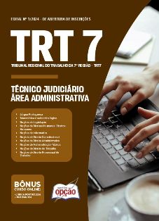 apostila-trt-7-tecnico-judiciario-area-administrativa-2024