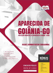 apostila-prefeitura-de-aparecida-de-goiania-agente-administrativo-educacional-2024