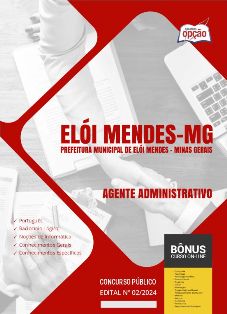 apostila-prefeitura-de-eloi-mendes-agente-administrativo-2024