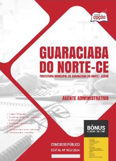 apostila-prefeitura-de-guaraciaba-do-norte-agente-administrativo-2024