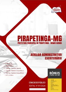 apostila-prefeitura-de-pirapetinga-auxiliar-administrativo-escriturario-2024