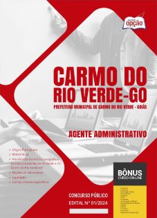 apostila-prefeitura-de-carmo-do-rio-verde-agente-administrativo-2024