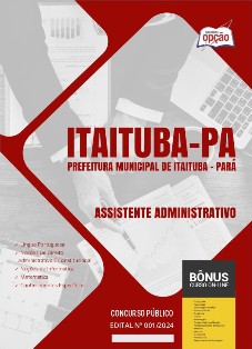 apostila-prefeitura-de-itaituba-pdf-assistente-administrativo-2024