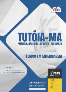 apostila-prefeitura-de-tutoia-pdf-tecnico-em-enfermagem-2024