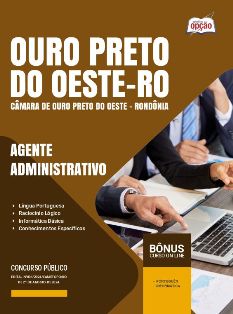 apostila-camara-de-ouro-preto-do-oeste-ro-pdf-agente-administrativo-2024