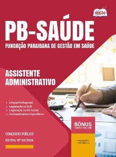 apostila-fundacao-pb-saude-pdf-assistente-administrativo-2024