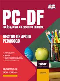 apostila-pcdf-gestor-atividades-policiais-civis-pedagogo-2024