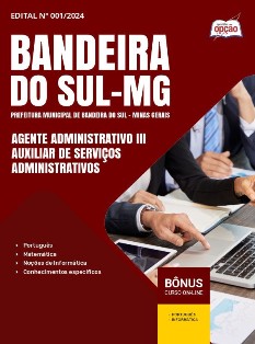 apostila-prefeitura-bandeira-sul-pdf-agente-administrativo-iii-auxiliar-de-servicos-administrativos-2024