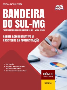 apostila-prefeitura-bandeira-sul-pdf-agente-administrativo-vi-assistente-administracao-2024