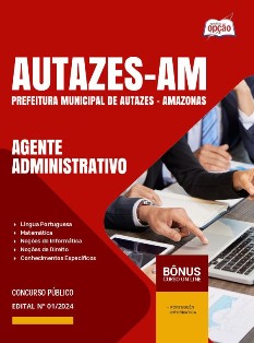 apostila-prefeitura-de-autazes-pdf-agente-administrativo-2024