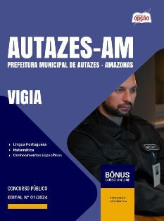 apostila-prefeitura-de-autazes-pdf-vigia-2024