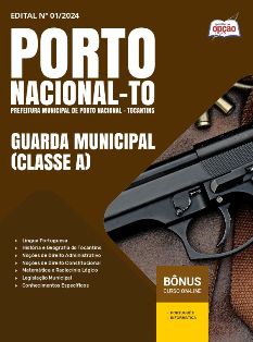 apostila-prefeitura-de-porto-nacional-pdf-guarda-municipal-classe-a-2024