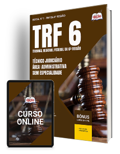 apostila-trf-6-tecnico-judiciario-administrativa-2024