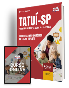 apostila-prefeitura-de-tatui-coordenador-pedagogico-de-ensino-infantil-2024