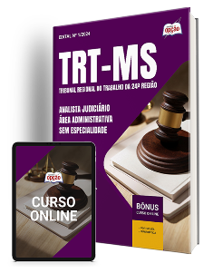 apostila-trt-ms-analista-judiciario-area-administrativa-sem-especialidade-2024