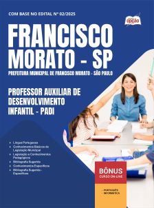 apostila-prefeitura-de-francisco-morato-pdf-professor-auxiliar-de-desenvolvimento-infantil-2025