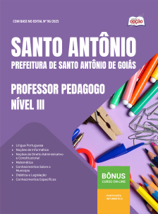 apostila-prefeitura-santo-antonio-goias-pdf-professor-pedagogo-nivel-iii-2025