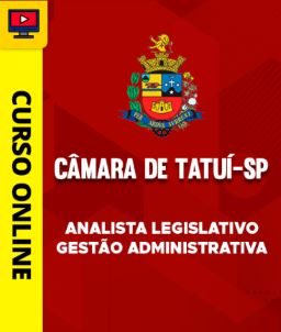 curso-online-camara-tatui-analista-legislativo-gestao-administrativa-2025