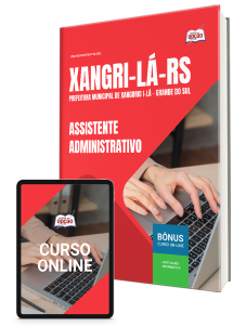 apostila-prefeitura-de-xangri-la-assistente-administrativo-2025