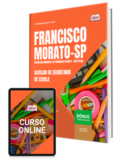 apostila-prefeitura-de-francisco-morato-auxiliar-de-secretaria-de-escola-2025