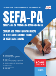 Apostila SEFA-PA 2026 em PDF - Comum aos Cargos Auditor Fiscal de Receitas Estaduais e Fiscal de Receitas Estaduais