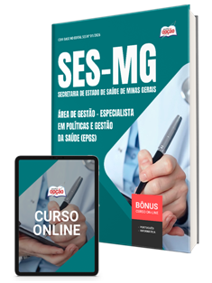 Apostila SES-MG 2026 em PDF - Especialista em Políticas e Gestão da Saúde (EPGS) - Área de Gestão