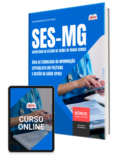 Apostila SES-MG 2026 em PDF - Especialista em Políticas e Gestão da Saúde (EPGS) - Área de Tecnologia da Informação