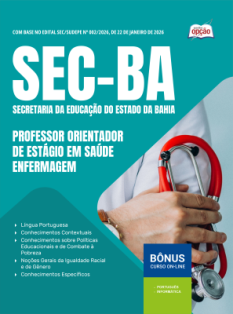 Apostila SEC-BA em PDF 2026 - Professor Orientador de Estágio em Saúde - Enfermagem