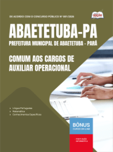 apostila-prefeitura-de-abaetetuba-pdf-comum-aos-cargos-de-auxiliar-operacional-2026