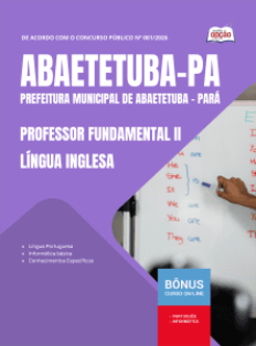 apostila-prefeitura-de-abaetetuba-pdf-professor-de-lingua-inglesa-fundamental-ii-2026