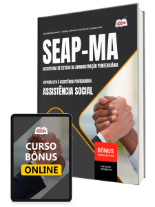 apostila-seap-ma-policia-penal-ma-especialista-assistencia-penitenciaria-assistencia-social-2026